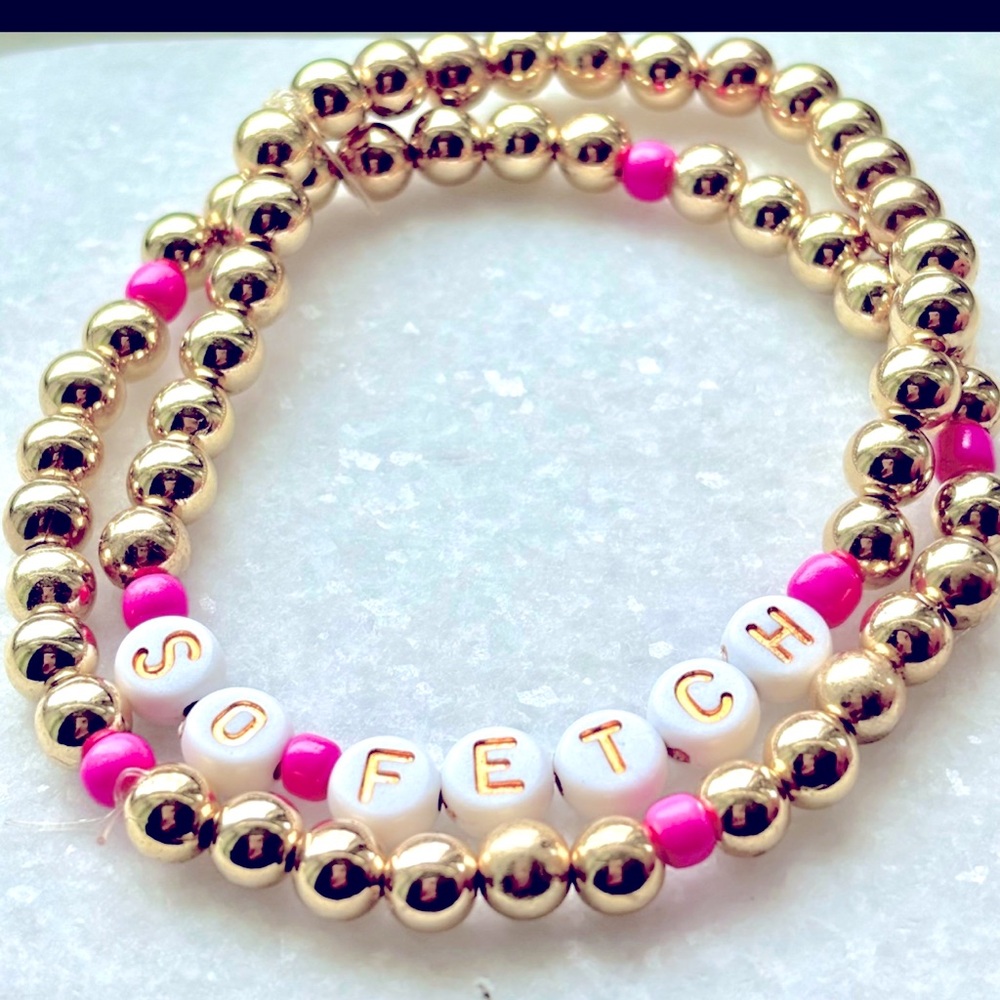Gold Stacking Bracelet, Beaded, “So Fetch”